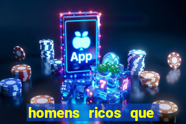 homens ricos que querem bancar whatsapp 2024